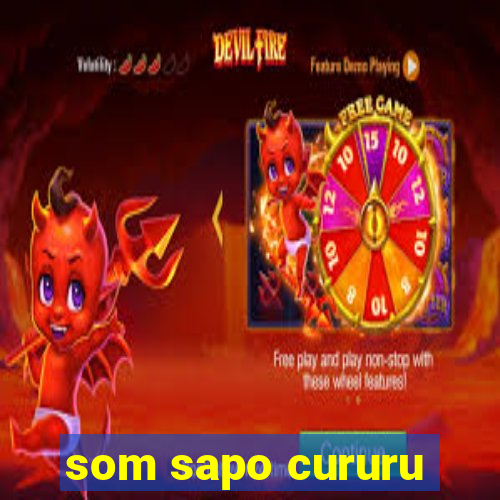 som sapo cururu